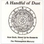 HANDFUL OF DUST HANDFUL OF DUST
