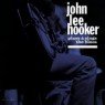 HOOKER JOHN LEE HOOKER JOHN LEE