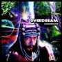 OVERDREAM