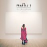 FRATELLIS FRATELLIS