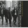 VINTAGE TROUBLE