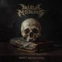 DIRA MORTIS DIRA MORTIS