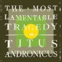 TITUS ANDRONICUS