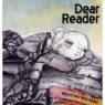 DEAR READER DEAR READER