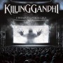 KILLING GANDHI KILLING GANDHI