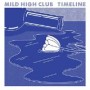 MILD HIGH CLUB