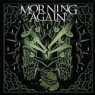 MORNING AGAIN