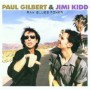 GILBERT PAUL & JIMI KIDD