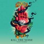 KILL THE NOISE