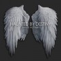 HAUNTED BY DESTINY HAUNTED BY DESTINY