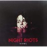 NIGHT RIOTS