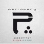 PERIPHERY PERIPHERY
