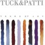 TUCK & PATTI TUCK & PATTI