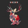 MIIKE SNOW