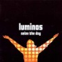 LUMINOS LUMINOS