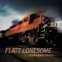 FLATT LONESOME
