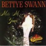 SWANN BETTYE SWANN BETTYE