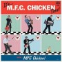 MFC CHICKEN MFC CHICKEN