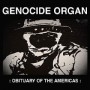 GENOCIDE ORGAN GENOCIDE ORGAN