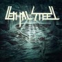 LETHAL STEEL LETHAL STEEL