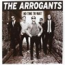 ARROGANTS ARROGANTS