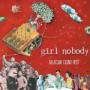 GIRL NOBODY
