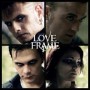 LOVE FRAME LOVE FRAME