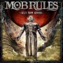 MOB RULES MOB RULES