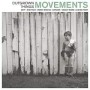 MOVEMENTS MOVEMENTS