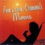 FUN LOVIN CRIMINALS FUN LOVIN CRIMINALS