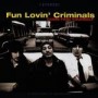 FUN LOVIN CRIMINALS