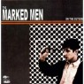 MARKED MEN MARKED MEN