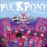 FUCKPONY FUCKPONY
