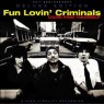 FUN LOVIN CRIMINALS FUN LOVIN CRIMINALS