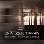 UNIVERSAL THEORY