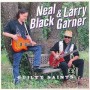 BLACK NEAL & LARRY GARNER BLACK NEAL & LARRY GARNER