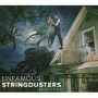 INFAMOUS STRINGDUSTERS