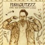 FISHGUTZZZ FISHGUTZZZ