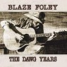 FOLEY BLAZE FOLEY BLAZE