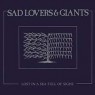 SAD LOVERS & GIANTS