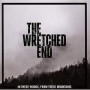 WRETCHED END WRETCHED END