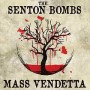 SENTON BOMBS