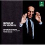 BOULEZ PIERRE BOULEZ PIERRE