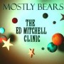 MOSTLY BEARS MOSTLY BEARS