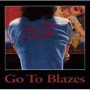 GO TO BLAZES