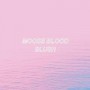 MOOSE BLOOD