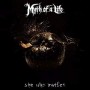 MYTH OF A LIFE MYTH OF A LIFE