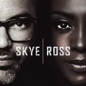 SKYE & ROSS SKYE & ROSS