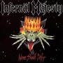 INFERNAL MAJESTY INFERNAL MAJESTY