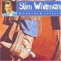 WHITMAN SLIM WHITMAN SLIM